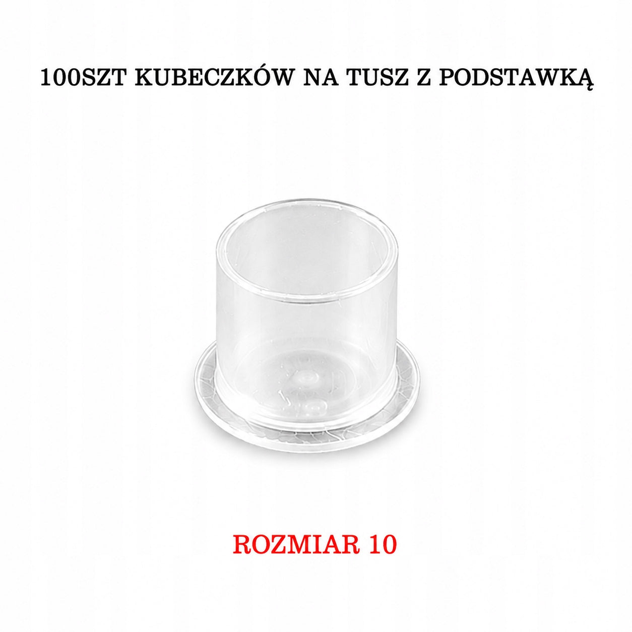Kubeczki na tusz do tatuażu z podstawką 100szt - 10mm - Transparentne